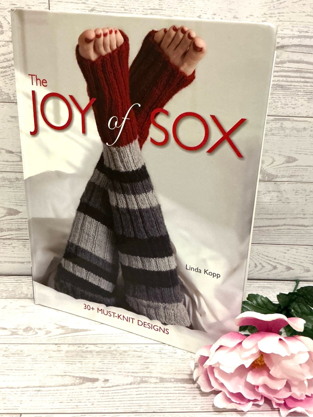 The Joy of Sox Book with 30 + Must- Knit Designs